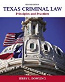 Book Texas Criminal Law: Principles and Practices free
