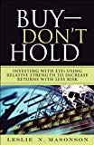 Book Buy - Don't Hold: Investing with ETFs Using Relative Strength to Increase Returns with Less Risk free