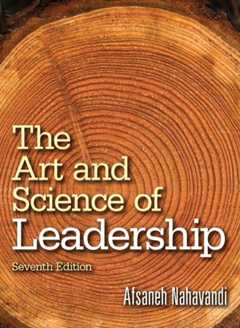 Book Studyguide for The Art and Science of Leadership by Nahavandi, Afsaneh, ISBN 9780133525823 free