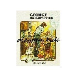 Book George the Babysitter free