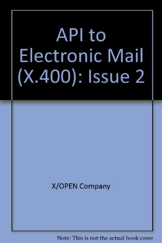 Book Api To Electronic Mail (x400), Issue 2 free