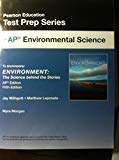 Book Test Prep for AP Environmental Science to accompany "Environment: The Science Behind the Stories AP Edition 5th Edition by Jay Withgott and Matthew Laposata" free