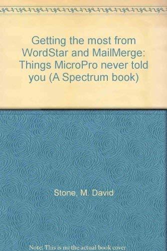 Book Getting The Most From Wordstar And Mailmerge: Things Micropro Never Told You free