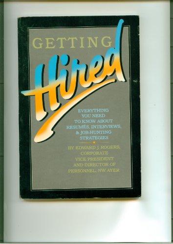 Book Getting Hired: Everything You Need to Know about Resumes, Interviews, and Job-Hunting Strategies free