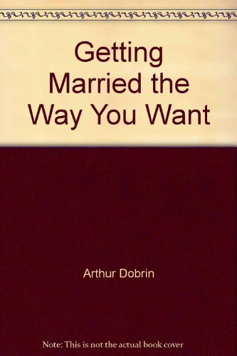 Book Getting married the way you want free