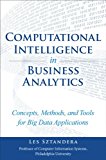 Book Computational Intelligence in Business Analytics: Concepts, Methods, and Tools for Big Data Applications free