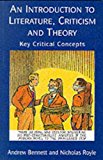 Book An Introduction to Literature, Criticism, and Theory: Key Critical Concepts free