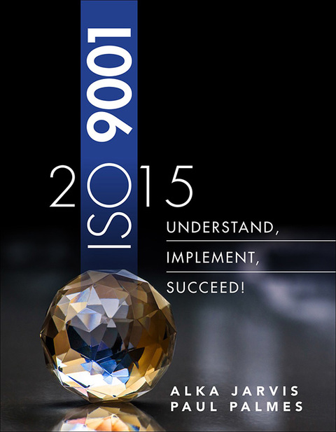 Book ISO 9001: 2015: Understand, Implement, Succeed! free