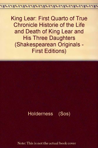 Book M. William Shak-speare, His True Chronicle Historie of the Life and Death of King Lear and His Three Daughters (Shakespeare Originals: First Editions) free