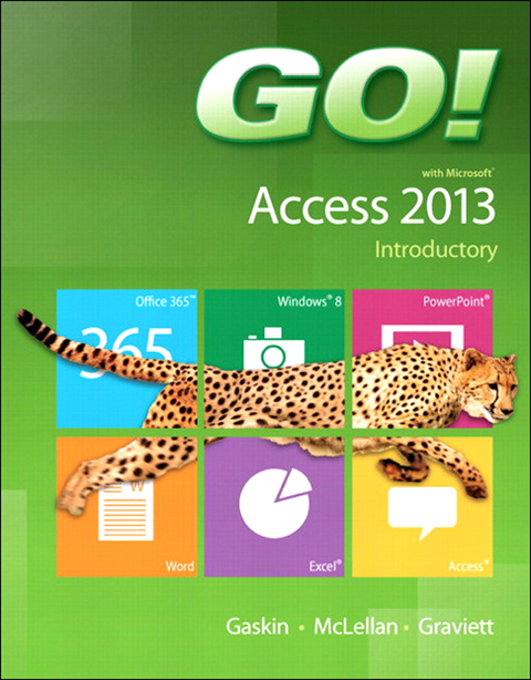 Book GO! with Microsoft Access 2013 Introductory free
