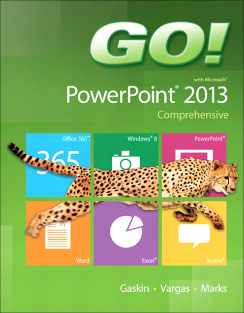 Book GO! with Microsoft PowerPoint 2013 Comprehensive free