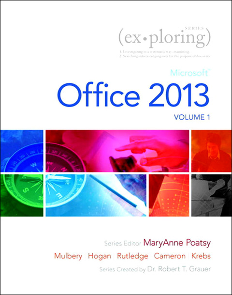 Book Exploring Microsoft Office 2013, Volume 1 free