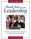 Book Thank You for Your Leadership: The Power of Distributed Leadership in a Digital Conversion Model free