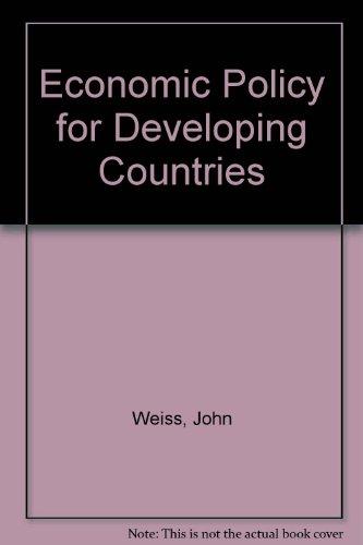 Book Economic Policy in Developing Countries: The Reform Agenda free