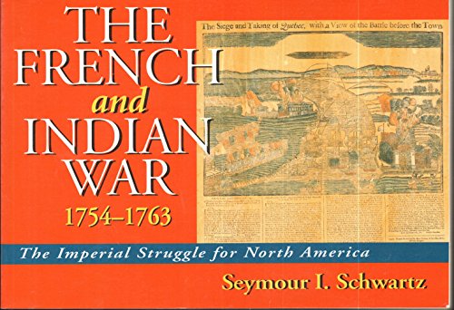 Book The French & Indian War 1754-1763: The Imperial Struggle For North America free