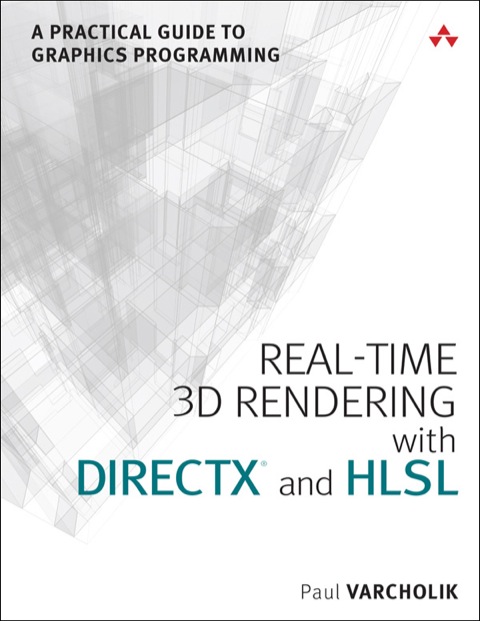 Book Real-Time 3D Rendering with DirectX and HLSL: A Practical Guide to Graphics Programming (Game Design) free