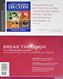 Book Foundations and Best Practices in Early Childhood Education: History, Theories, and Approaches to Learning, Enhanced Pearson eText -- Access Card (3rd Edition) free