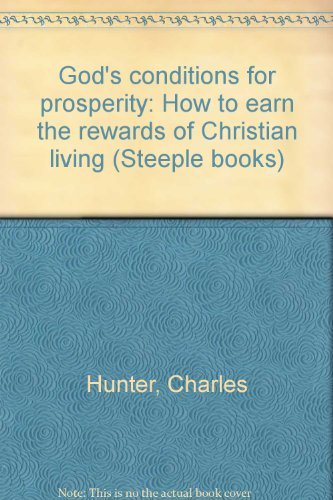 Book God's Conditions For Prosperity: How To Earn The Rewards Of Christian Living (steeple Books) free