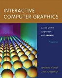 Book Interactive Computer Graphics: A Top-Down Approach with WebGL free