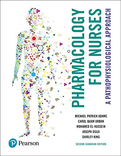 Book Pharmacology for Nurses: A Pathophysiological Approach, Second Canadian Edition (2nd Edition) free
