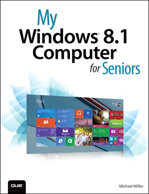 Book My Windows 8.1 Computer for Seniors (My...) free