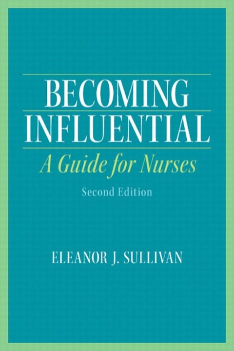 Book Becoming Influential: A Guide for Nurses free