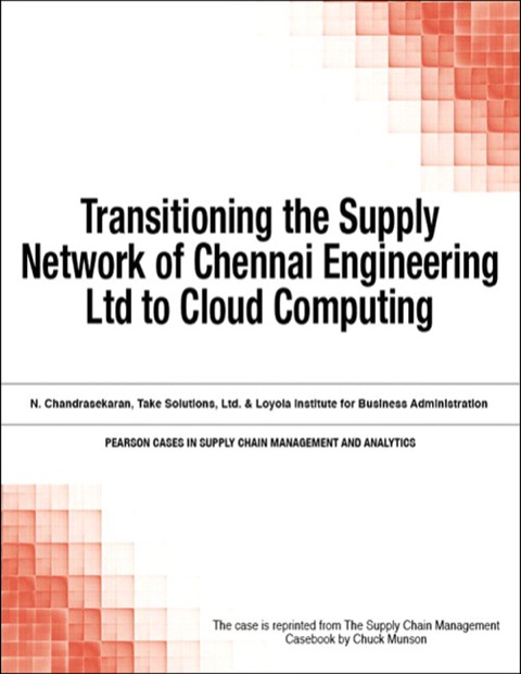 Book Transitioning the Supply Network of Chennai Engineering Ltd to Cloud Computing free