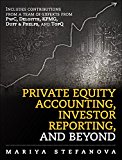Book Private Equity Accounting, Investor Reporting, and Beyond free