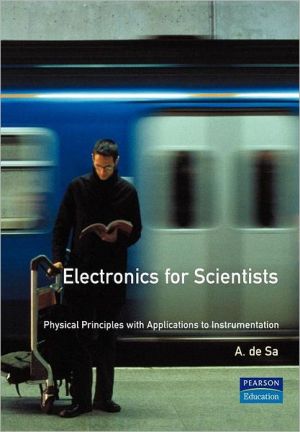 Book Electronics for Scientists: Physical Principles With Applications to Instrumentation free