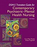 Book Dsm-5 Transition Guide for Contemporary Psychiatric-Mental Health Nursing free