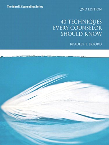 Book 40 Techniques Every Counselor Should Know (2-downloads) (Merrill Counseling (Paperback)) free