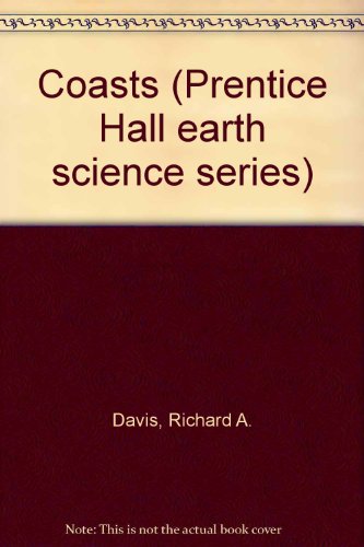Book Coasts (Prentice Hall Earth Science Series) free