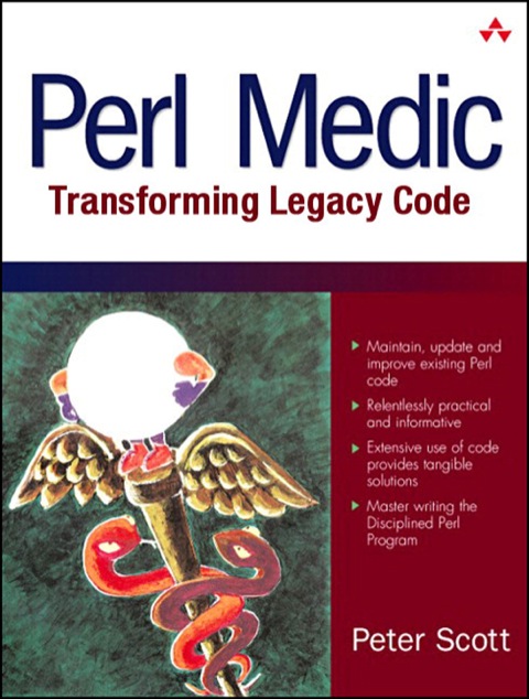 Book Perl Medic: Transforming Legacy Code free