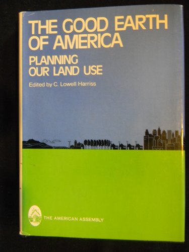 Book The Good Earth of America: Planning Our Land Use free