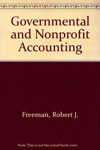 Book Governmental and nonprofit accounting: Theory and practice free