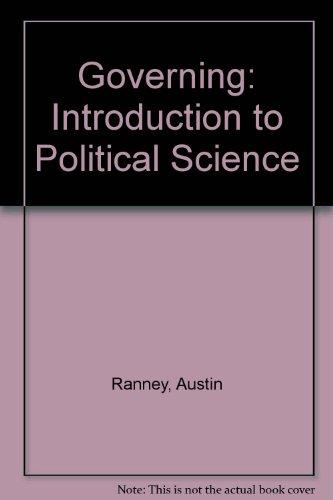 Book Governing: An Introduction to Political Science free