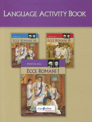 Book ECCE ROMANI 2009 LANGUAGE ACTIVITY BOOK LEVEL 1/1A/1B free