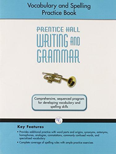 Book WRITING AND GRAMMAR VOCABULARY AND SPELLING WORKBOOK 2008 GR9 (Prentice Hall Writing and Grammar) free