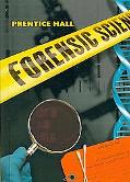 Book PRENTICE HALL FORENSIC SCIENCE STUDENT EDITION free