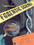 Book PRENTICE HALL FORENSIC SCIENCE STUDENT STUDY GUIDE & LAB MANUAL free