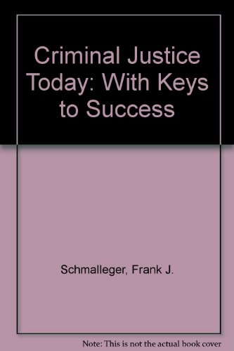 Book Criminal Justice Today: With Keys To Success free