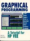 Book Graphical Programming: A Tutorial for HPVEE 3.0 free