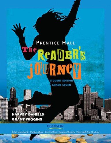 Book PRENTICE HALL: THE READER'S JOURNEY, STUDENT WORK TEXT, GRADE 7 free