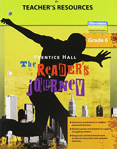Book PRENTICE HALL: THE READER'S JOURNEY, TEACHER RESOURCE BOOK, GRADE 6 free