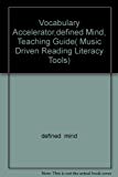 Book Vocabulary Accelerator,defined Mind, Teaching Guide( Music Driven Reading Literacy Tools) free
