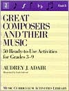 Book Great Composers And Their Music: 50 Ready-to-use Activities For Grade 3-9 (unit 5) free