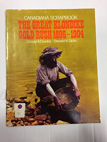 Book Great Klondike Gold Rush 1896 1904 (Canadiana scrapbook series) free