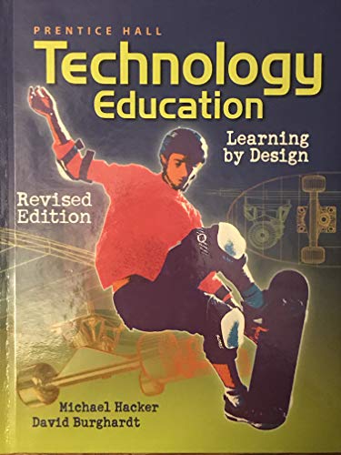 Book Technology Education: Learning By Design (Revised) free