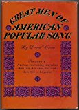 Book Great men of American popular song;: The history of the American popular song told through the lives, careers, achievements, and personalities of its ... War to the "folk-rock" of Bob Dylan free