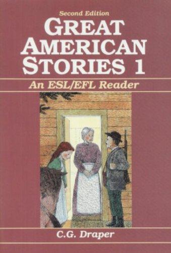 Book Great American Stories, Book 1: An ESL/EFL Reader, Second Edition free